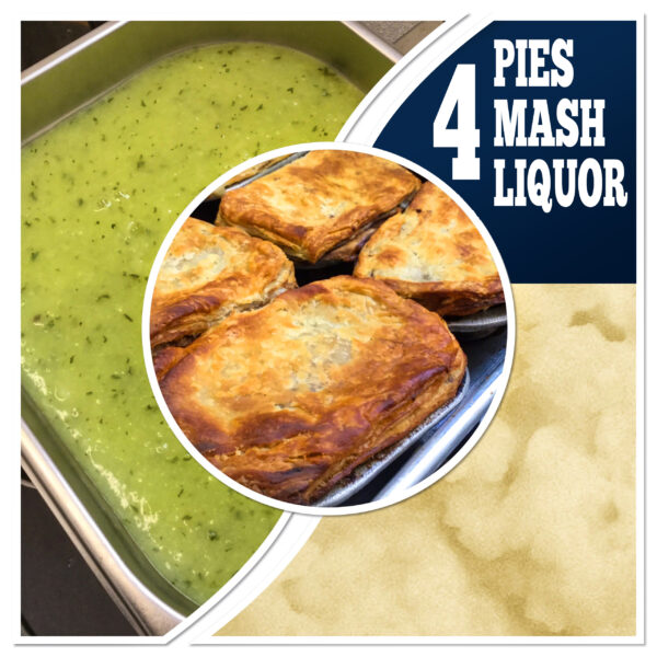 4 Pies, 4 Mash, 4 Liquor (2 pots)